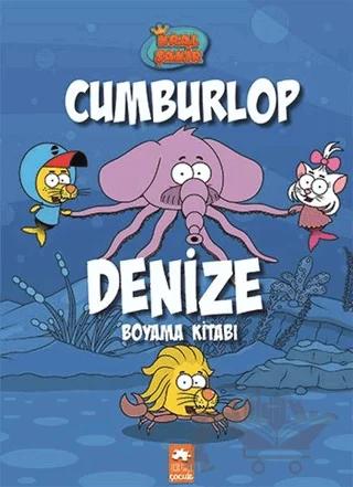 Kral Şakir Cumburlop Denize Boyama Kitabı
