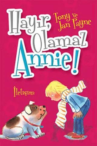 Hayır, Olamaz Annie!