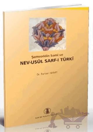 Şemseddin Sami ve Nev-Usul Sarf-ı Türki