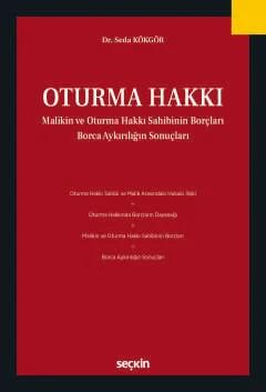 Oturma Hakkı Malikin ve Oturma Hakkı Sahibinin Borçları Borca Aykırılığın Sonuçları