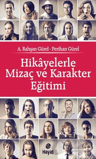 Hikayelerle Mizaç ve Karakter Eğitimi