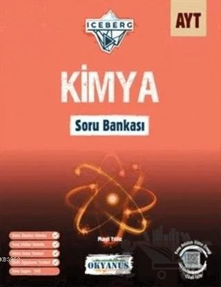 AYT Iceberg Kimya Soru Bankası – Kolektif – Okyanus Yayınları kitap kapağı