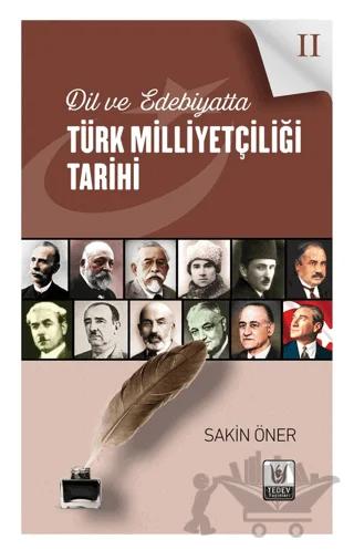 Dil ve Edebiyatta Türk Milliyetçiliği Tarihi 2