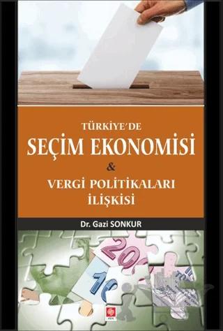 Türkiye'de Seçim Ekonomisi