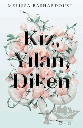 Kız, Yılan, Diken
