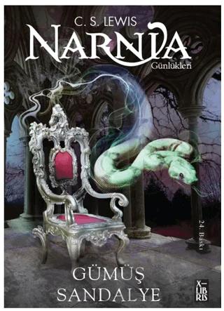 Narnia Günlükleri 6 - Gümüş Sandalye