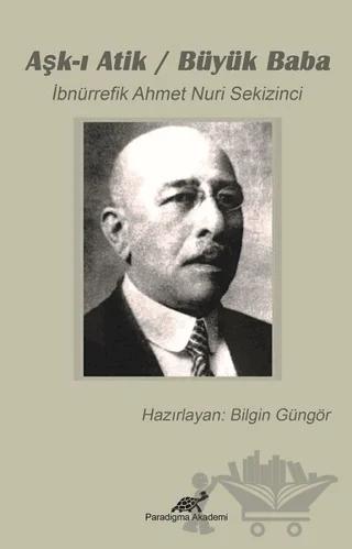 Aşk-ı Atik - Büyük Baba