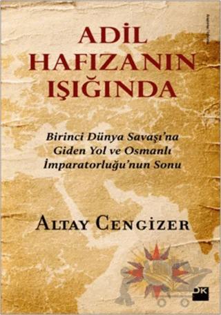 Adil Hafızanın Işığında