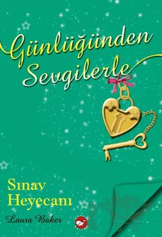 Günlüğünden Sevgilerle - Sınav Heyecanı