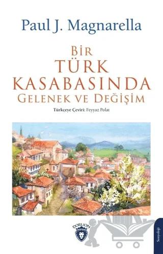 Bir Türk Kasabasında Gelenek ve Değişim