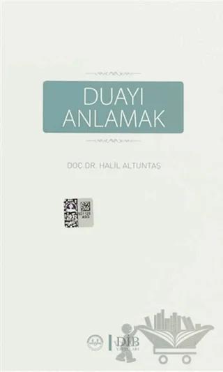 Duayı Anlamak