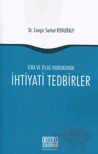 İcra ve İflas Hukukunda İhtiyai Tedbirler