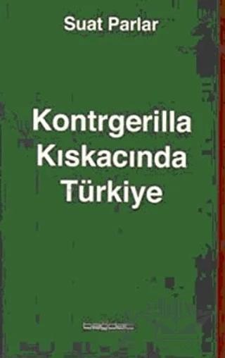 Kontrgerilla Kıskacında Türkiye
