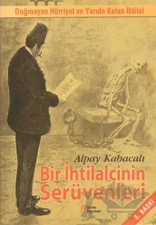 Bir İhtilalcinin Serüvenleri