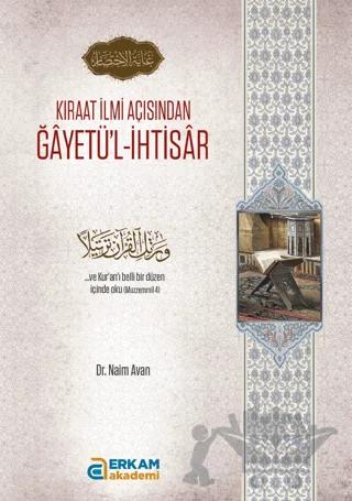 Kıraat İlmi Açısından Ğayetü'l-İhtisar