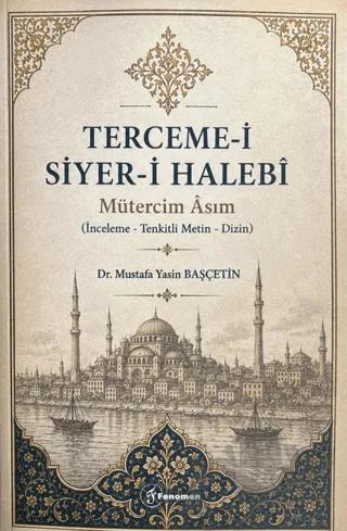 Terceme-i Siyer-i Halebi - Mütercim Âsım