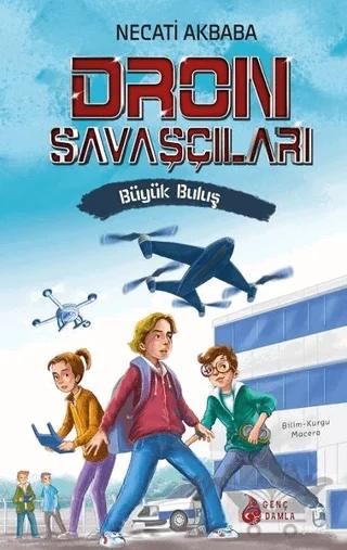 Büyük Buluş - Dron Savaşçıları