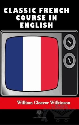 Classic French Course in English