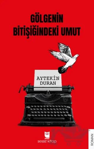 Gölgenin Bitişiğindeki Umut