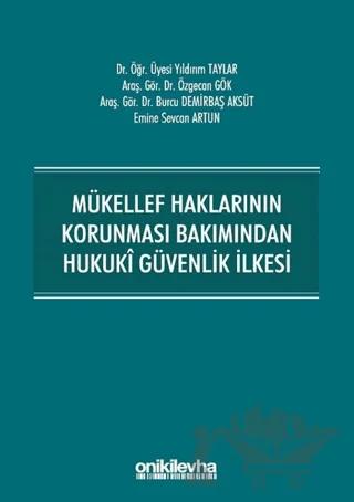 Mükellef Haklarının Korunması Bakımından Hukuki Güvenlik İlkesi