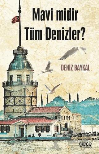 Mavi midir Tüm Denizler?