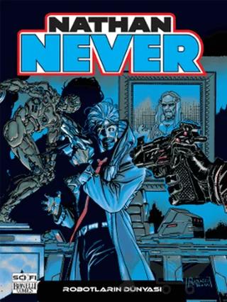 Nathan Never Serisi 9 - Robotların Dünyası