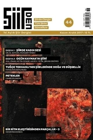 Şiirden İki Aylık Şiir Dergisi Sayı: 44 Kasım - Aralık 2017