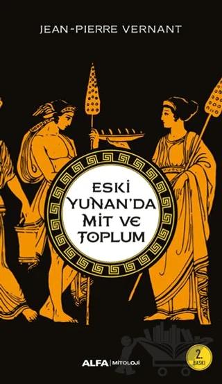 Eski Yunan’da Mit ve Toplum