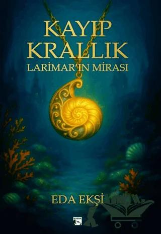 Kayıp Krallık Larimar’ın Mirası