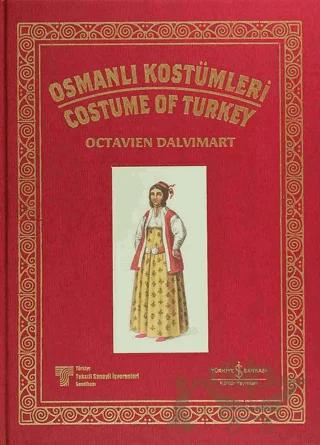 Osmanlı Kostümleri - Costume Of Turkey