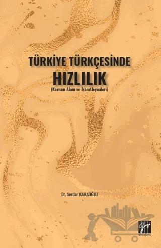 Türkiye Türkçesinde Hızlılık