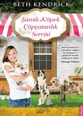 Şanslı Köpek Çöpçatanlık Servisi – Beth Kendrick – Nemesis Kitap kitap kapağı