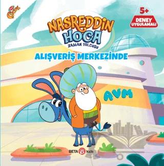 Nasreddin Hoca Zaman Yolcusu - Alışveriş Merkezinde