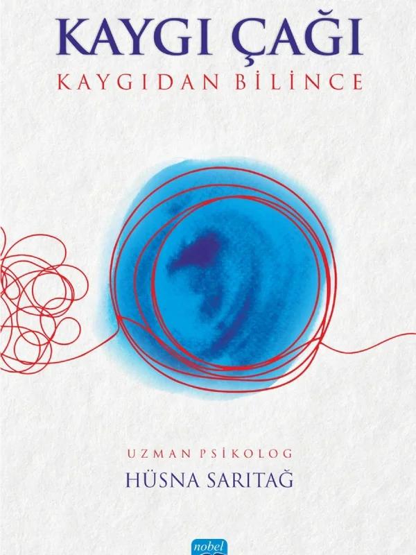 KAYGI ÇAĞI - Kaygıdan Bilince