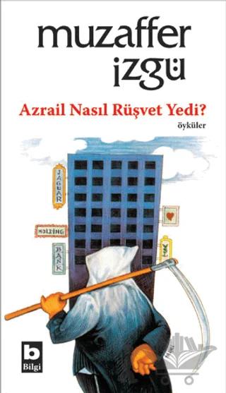 Azrail Nasıl Rüşvet Yedi?