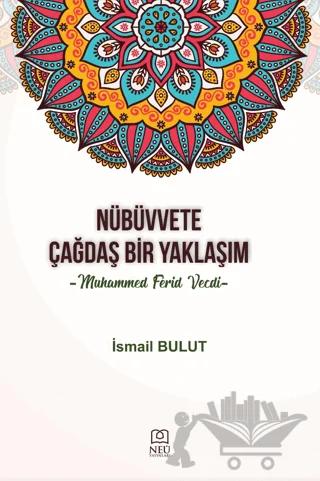 Nübüvvete Çağdaş Bir Yaklaşım