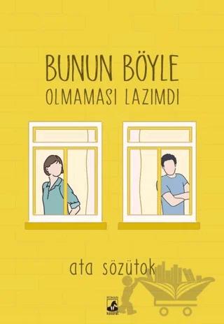 Bunun Böyle Olmaması Lazımdı