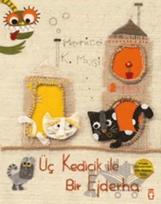 Üç Kedicik ile Bir Ejderha