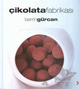 Çikolata Fabrikası