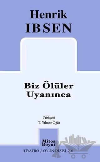 Biz Ölüler Uyanınca