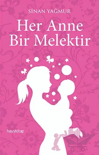 Her Anne Bir Melektir