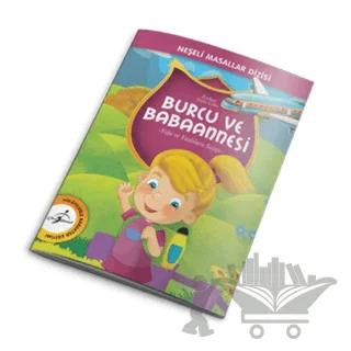 Neşeli Masallar Dizisi - Burcu ve Babaannesi