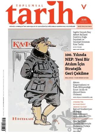 Toplumsal Tarih Dergisi Sayı: 335 Kasım 2021