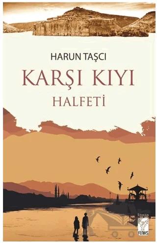Karşı Kıyı / Halfeti