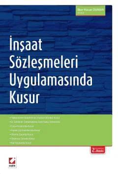 İnşaat Sözleşmeleri Uygulamasında Kusur