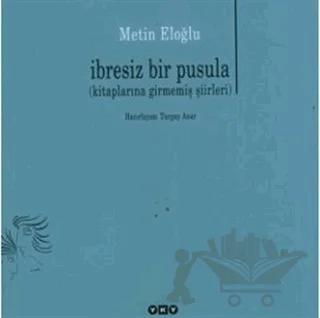 İbresiz Bir Pusula