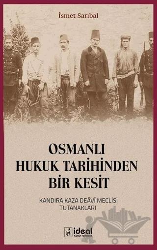 Osmanlı Hukuk Tarihinden Bir Kesit