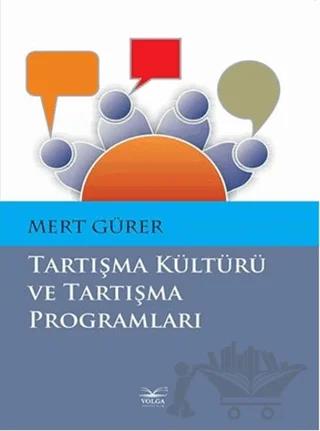 Tartışma Kültürü ve Tartışma Programları
