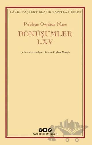 Dönüşümler 1-15 – Publius Ovidius Naso – Yapı Kredi Yayınları kitap kapağı