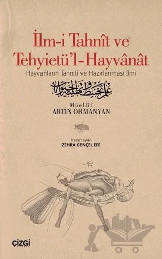 İlm-i Tahnit ve Tehyietü'l-Hayvanat (Osmanlıca Aslı İle)